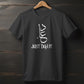 Just Dua It - Adult Unisex -T-Shirts and Sweat Shirts