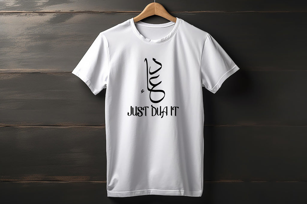 Just Dua It - Adult Unisex -T-Shirts and Sweat Shirts
